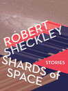 Cover image for Shards of Space